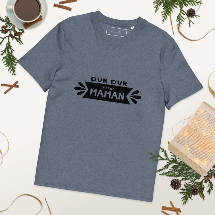 T-shirt en coton biologique "Dur d'être maman"