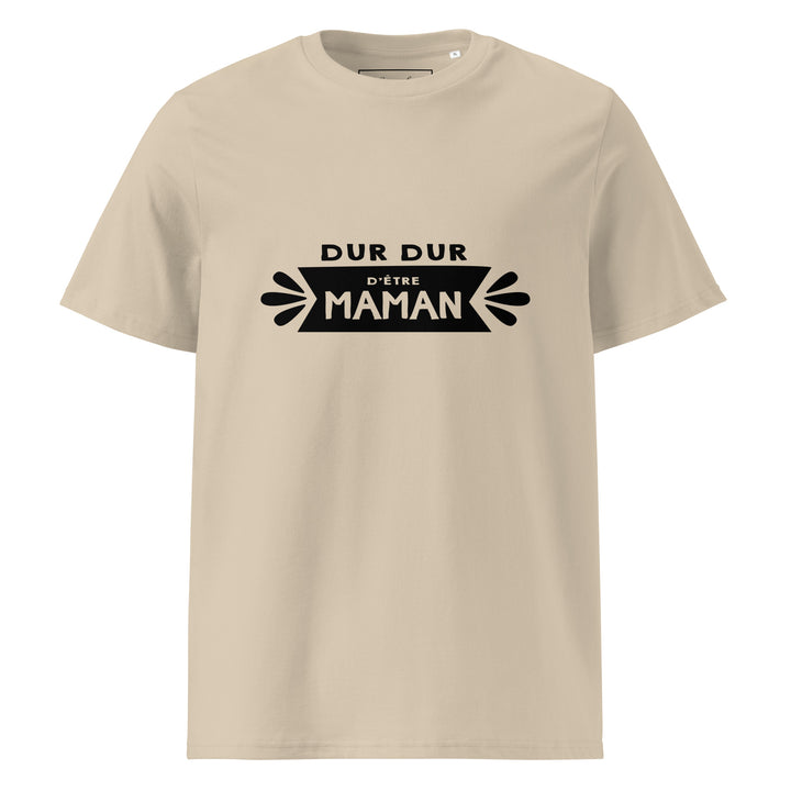 T-shirt en coton biologique "Dur d'être maman"