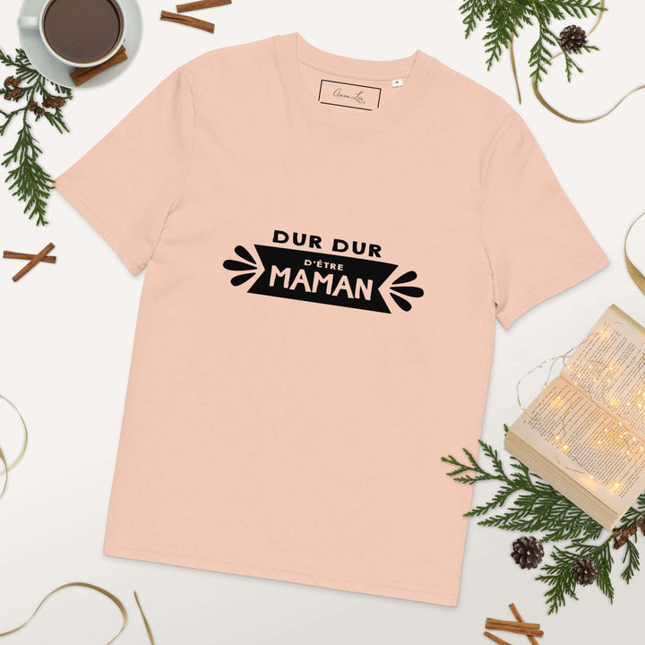 T-shirt en coton biologique "Dur d'être maman"