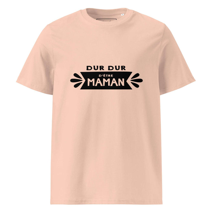 T-shirt en coton biologique "Dur d'être maman"
