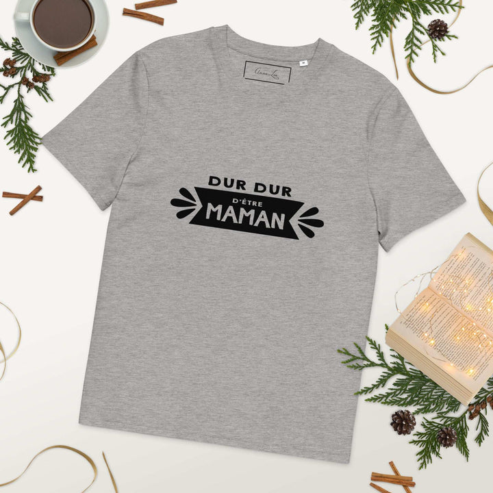 T-shirt en coton biologique "Dur d'être maman"