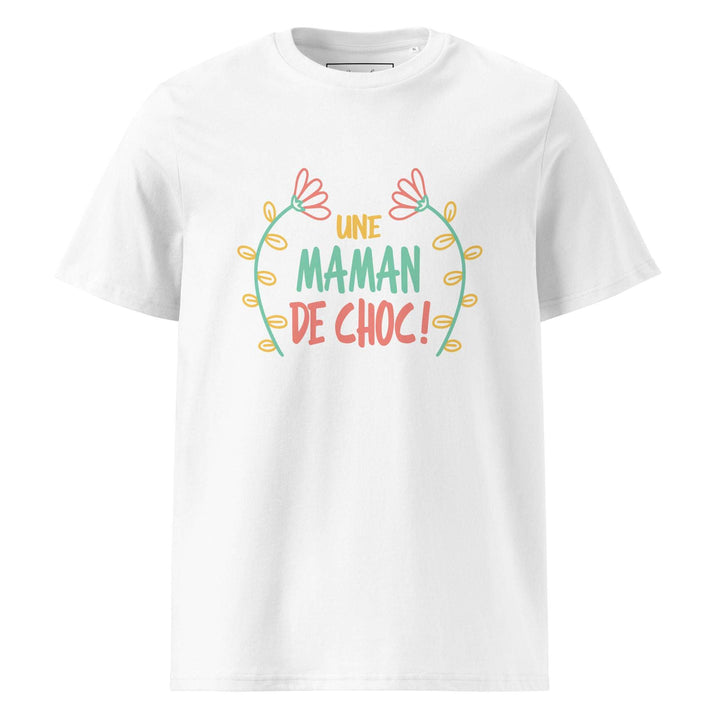 T-shirt en coton biologique "Une maman de choc"